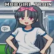 MobGirl Train Apk