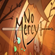 No Mercy Gameplay APK