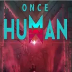 Once Human APK + OBB